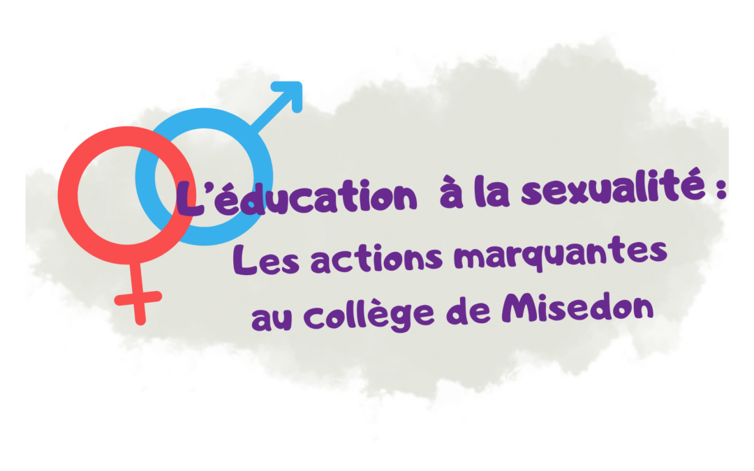 Éducation à la sexualité et égalité filles-garçons : Les actions marquantes au collège de Misedon
