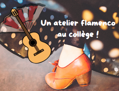 Un atelier flamenco au collège !